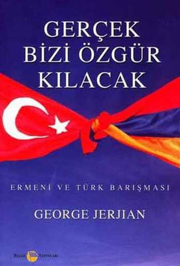 Gerçek Bizi Özgür Kılacak Ermeni ve Türk Barışması - Belge Yayınları - Image 1