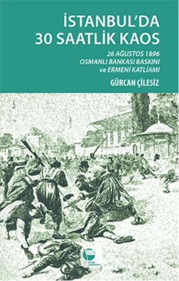 İstanbul'da 30 Saatlik Kaos - Belge Yayınları - Image 1