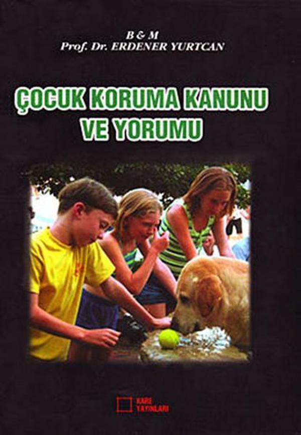 Çocuk Koruma Kanunu ve Yorumu - Kare Yayınları - Image 1