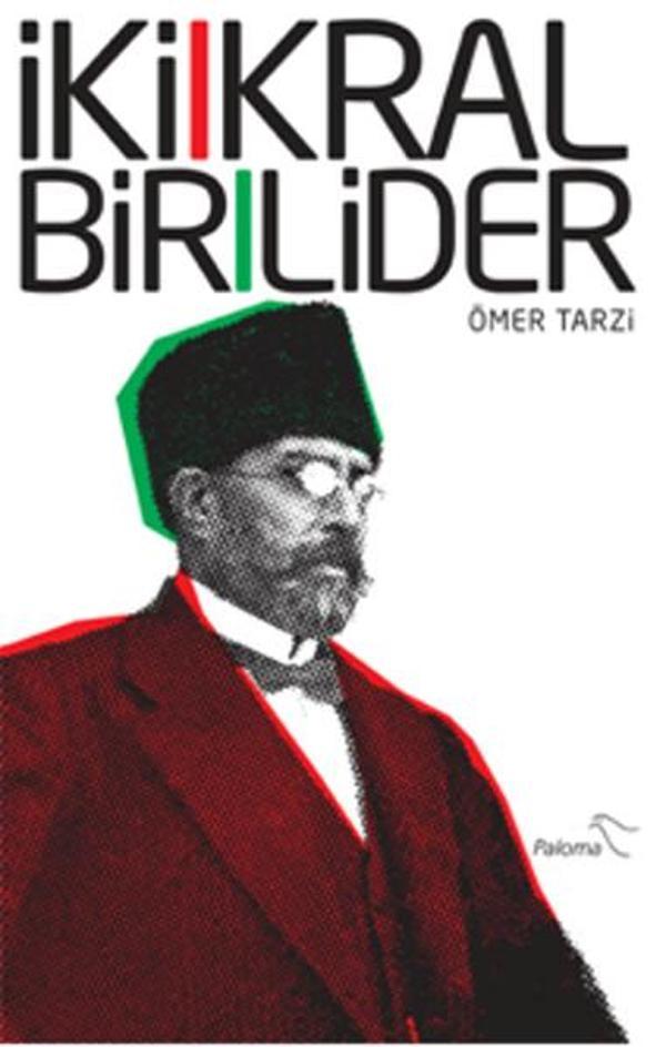 İki Kral Bir Lider - Paloma Yayınevi - Image 1