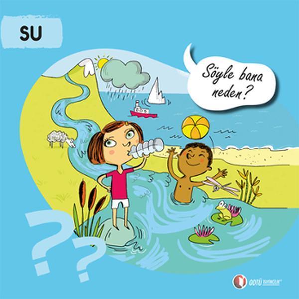 Su - Söyle Bana Neden? - Odtü - Image 1