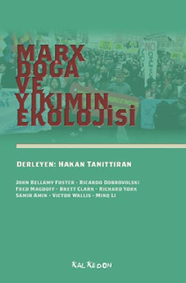 Marx Doğa ve Yıkımın Ekolojisi - Kalkedon - Image 1