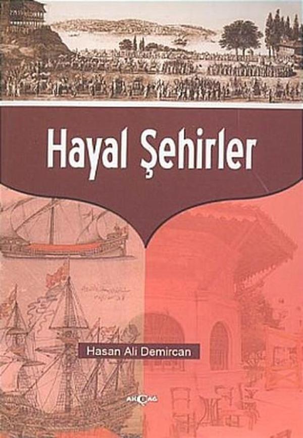 Hayal Şehirler - Akçağ Yayınları - Image 1