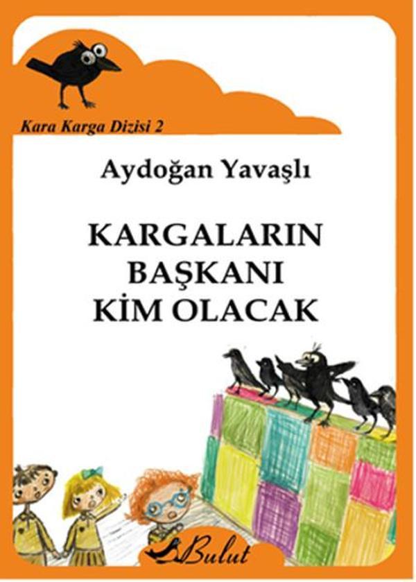 Kara Karga Dizisi 2 - Kargaların Başkanı Kim Olacak - Bulut Yayınları - Image 1