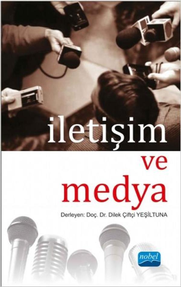 İletişim ve Medya - Nobel Akademik Yayıncılık - Image 1