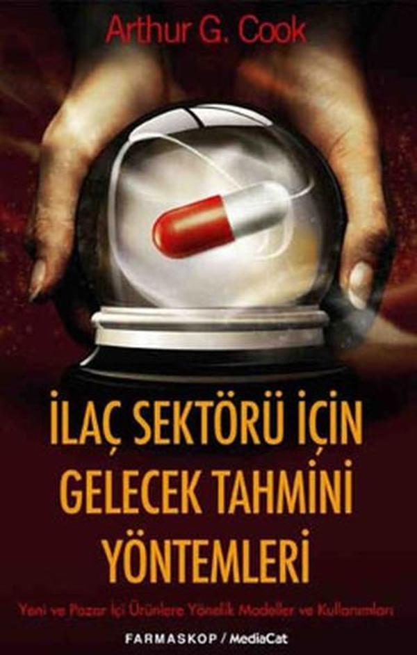 İlaç Sektörü İçin Gelecek Tahmini Yöntemleri - MediaCat Yayıncılık - Image 1