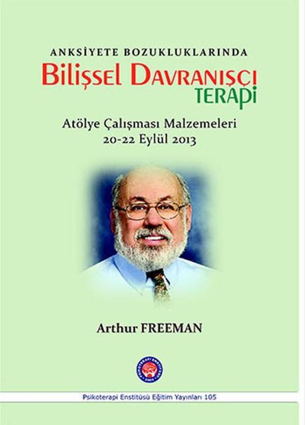 Anksiyete Bozukluklarında Bilişsel Davranışçı Terapi - Psikoterapi Enstitüsü - Image 1