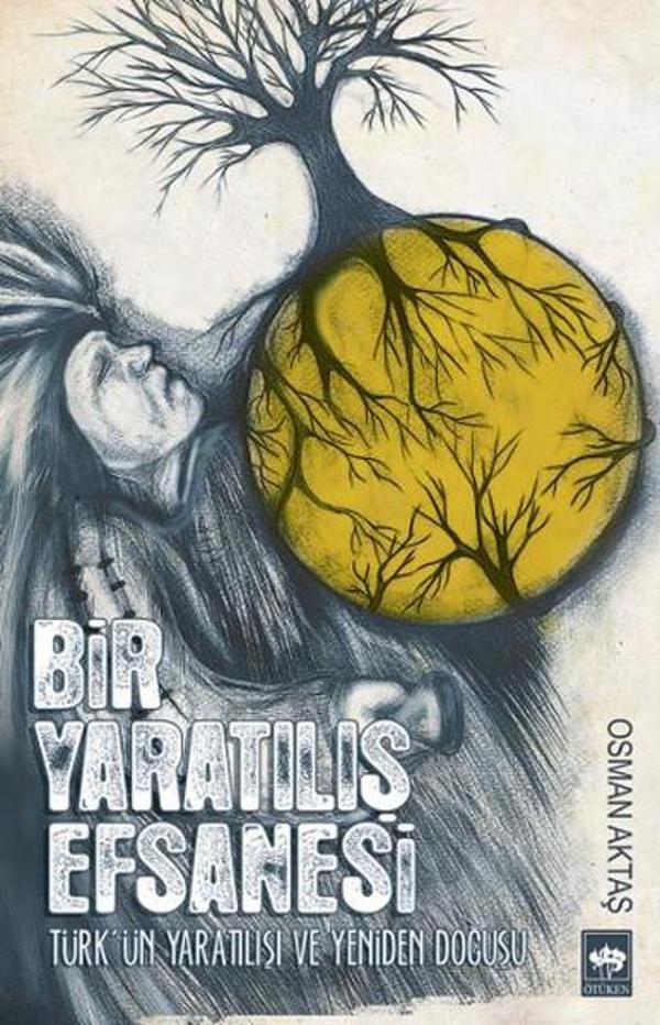 Bir Yaratılış Efsanesi - Ötüken Neşriyat - Image 1