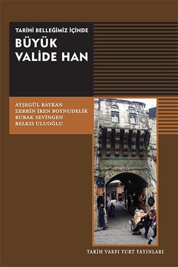Büyük Valide Han - Tarih Vakfı Yurt Yayınları - Image 1