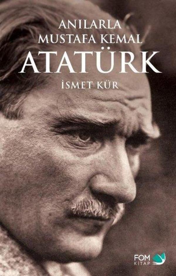 Anılarla Mustafa Kemal Atatürk - Fom Kitap - Image 1