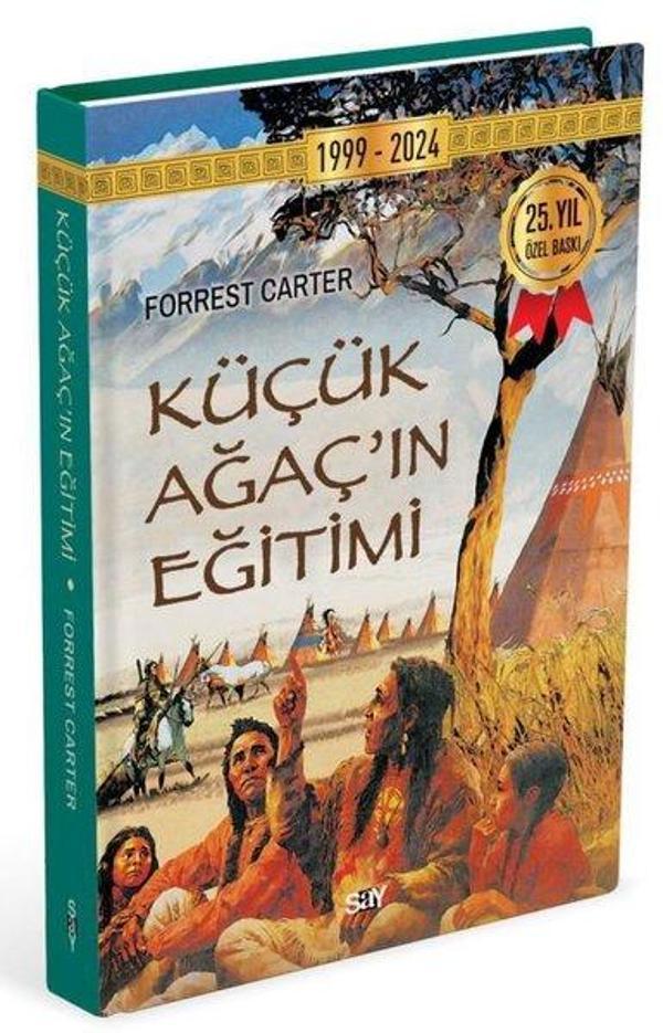 Küçük Ağaç'ın Eğitimi - İplik Dikişli - Say Yayınları - Image 1