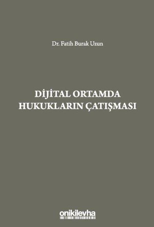 Dijital Ortamda Hukukların Çatışması - On İki Levha Yayıncılık - Image 1