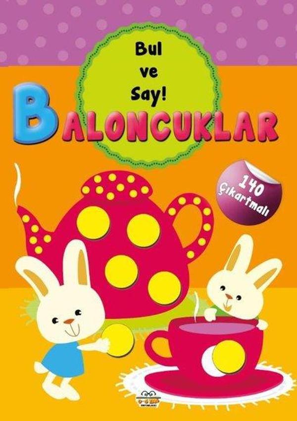 Baloncuklar - Bul ve Say! 140 Çıkartmalı - 0-6 Yaş Yayınları - Image 1