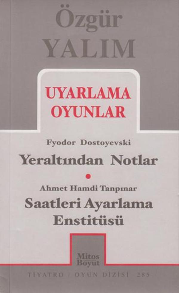 Uyarlama Oyunlar - Yeraltından Notlar - Saatleri Ayarlama Enstitüsü - Mitos Boyut Yayınları - Image 1