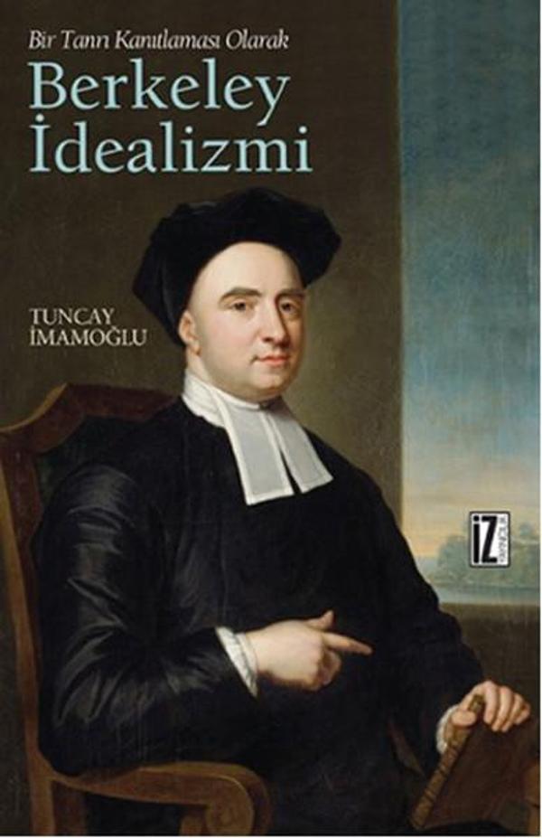 Bir Tanrı Kanıtlaması Olarak Berkeley İdealizmi - İz Yayıncılık - Image 1