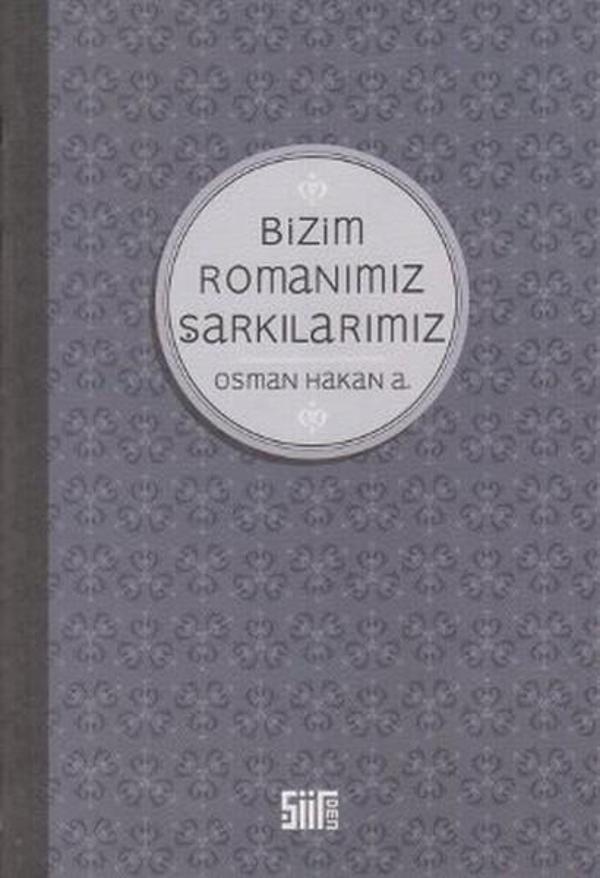 Bizim Romanımız Şarkılarımız - Şiirden Yayınları - Image 1