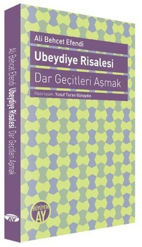 Ubeydiye Risalesi - Dar Geçitleri Aşmak - Büyüyenay Yayınları - Image 1