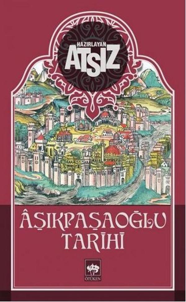 Aşıkpaşaoğlu Tarihi - Ötüken Neşriyat - Image 1
