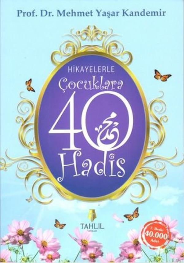 Hikayelerle Çocuklara 40 Hadis - Tahlil Yayınları - Image 1