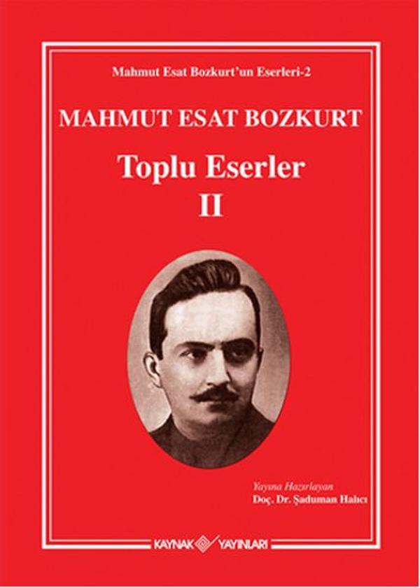 Mahmut Esat Bozkurt Toplu Eserler - 2 - Kaynak Yayınları - Image 1