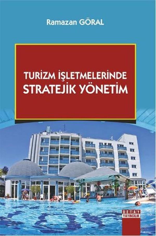 Turizm İşletmelerinde Stratejik Yönetim - Detay Yayıncılık - Image 1