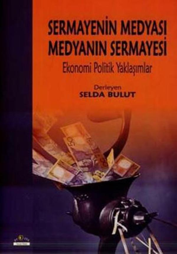 Sermayenin Medyası Medyanın Sermayesi - Ütopya Yayınevi - Image 1
