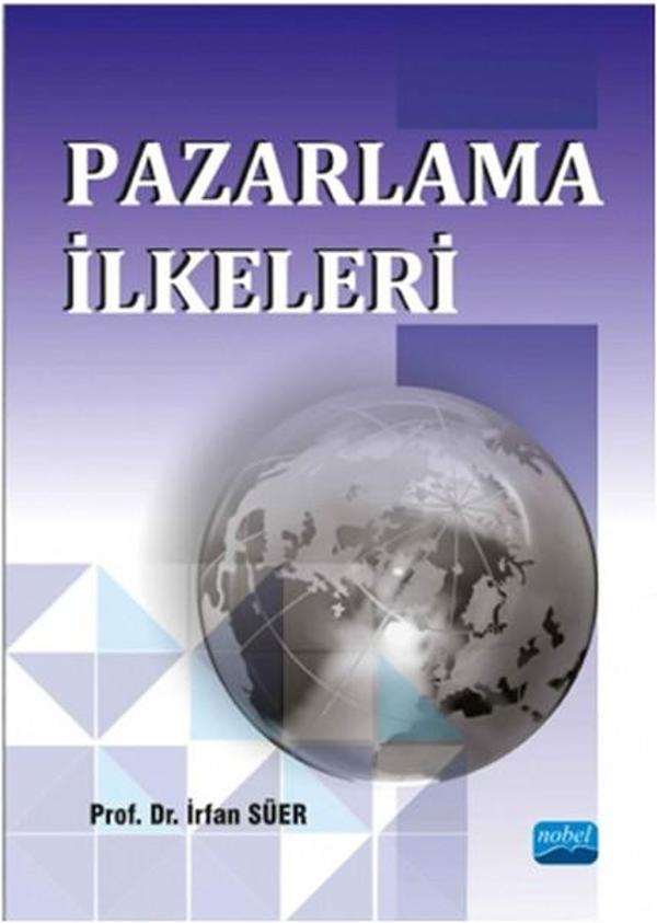 Nobel Akademik Yayıncılık Pazarlama İlkeleri - Nobel Akademik Yayıncılık - Image 1