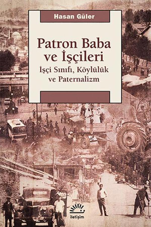 Patron Baba ve İşçileri - İletişim Yayınları - Image 1