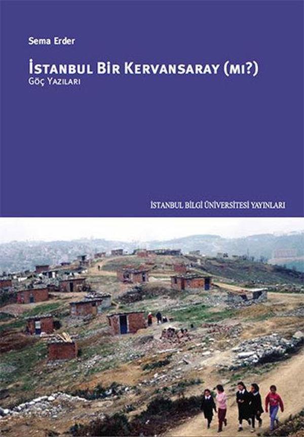 İstanbul Bir Kervansaray mı? - İstanbul Bilgi Üniv.Yayınları - Image 1