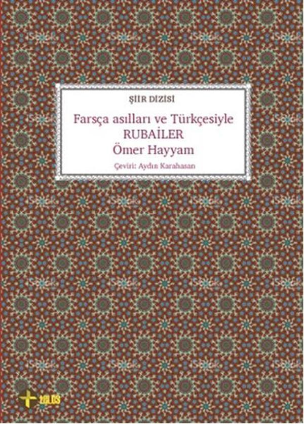Farsça Asılları ve Türkçesiyle Rubailer - Telos Yayıncılık - Image 1