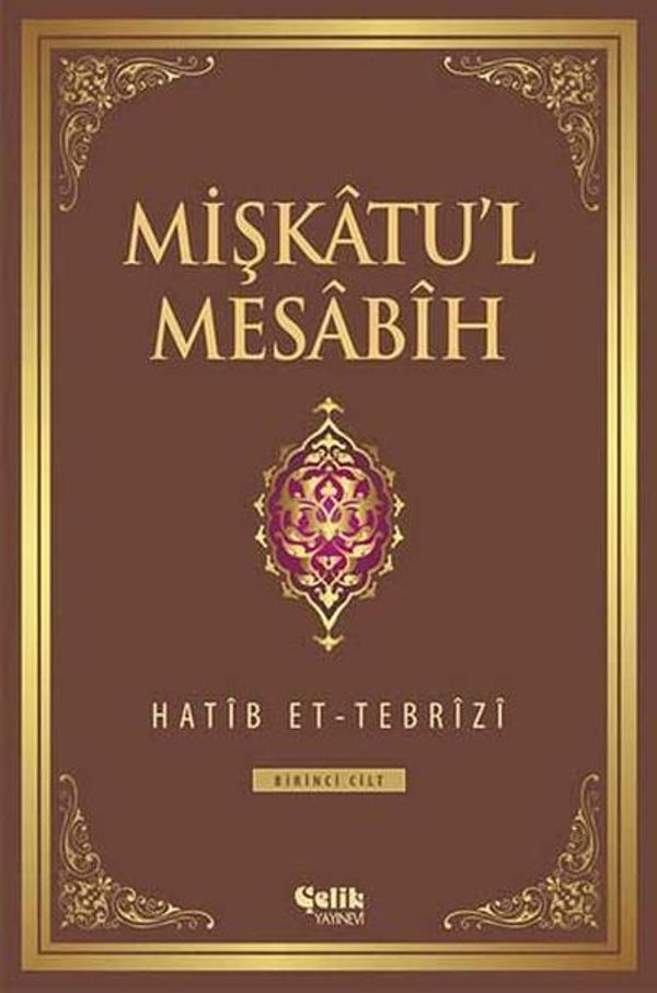 Mişkatu'l Mesabih 1.Cilt - Çelik Yayınevi - Image 1