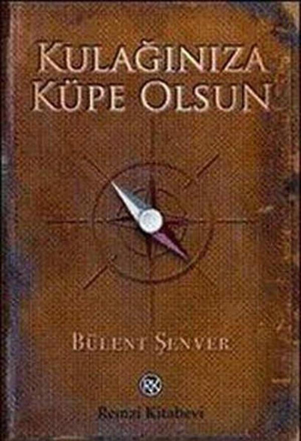 Kulağınıza Küpe Olsun - Remzi Kitabevi - Image 1