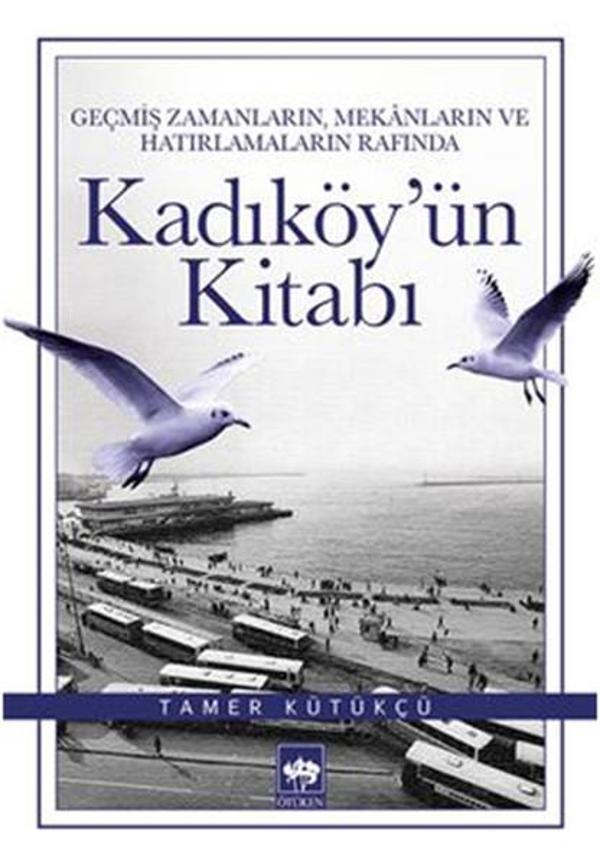 Kadıköy'ün Kitabı - Ötüken Neşriyat - Image 1