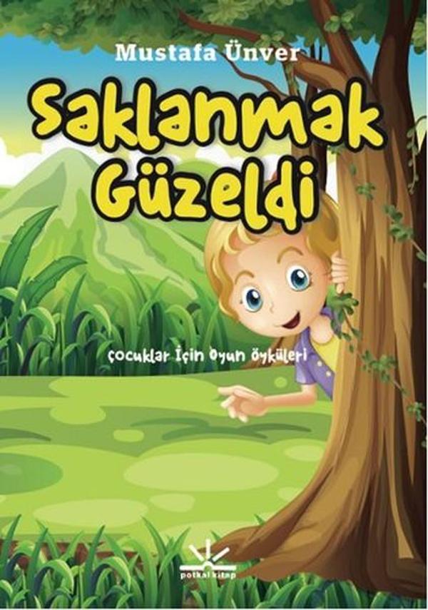 Saklanmak Güzeldi - Potkal Kitap Yayınları - Image 1