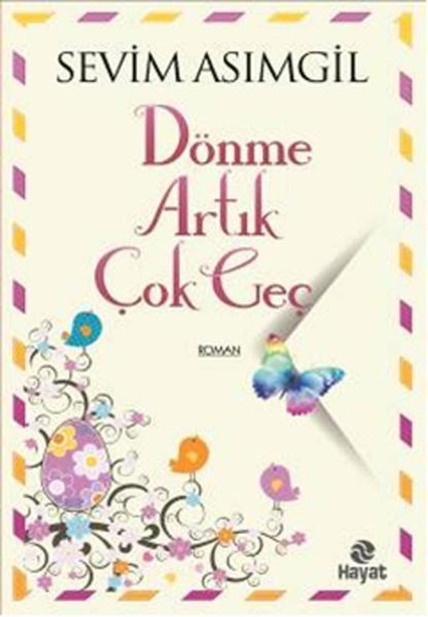 Dönme Artık Çok geç - Hayat Yayıncılık - Image 1