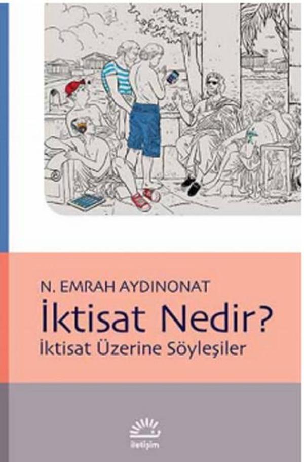 İktisat Nedir? - İletişim Yayınları - Image 1