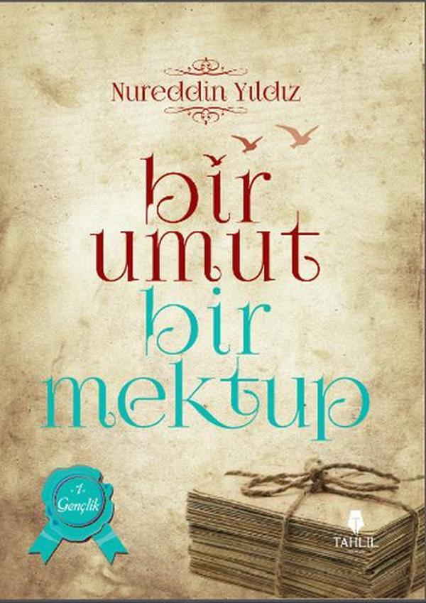 Bir Umut Bir Mektup 1. Cilt - Gençlik - Tahlil Yayınları - Image 1