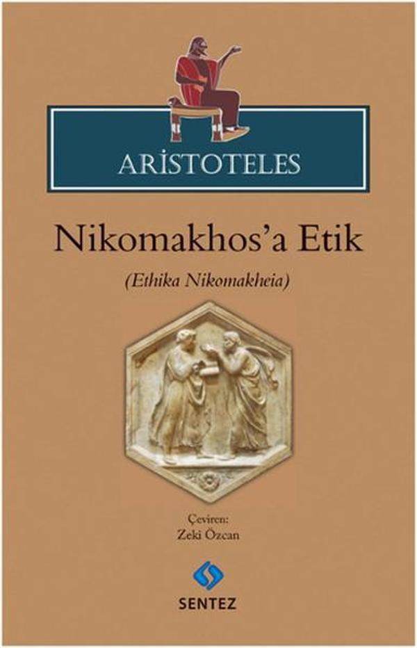 Aristoteles - Nikhomakhos'a Etik - Sentez Yayıncılık - Image 1