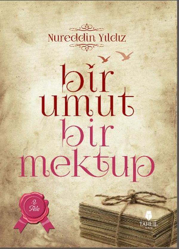Bir Umut Bir Mektup 2. Cilt - Aile - Tahlil Yayınları - Image 1
