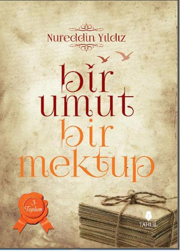 Bir Umut Bir Mektup 3. Cilt - Toplum - Tahlil Yayınları - Image 1