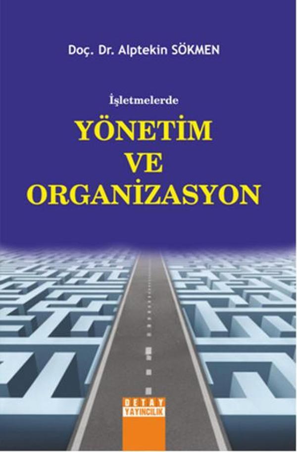 İşletmelerde Yönetim ve Organizasyon - Detay Yayıncılık - Image 1