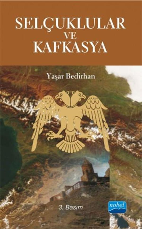 Selçuklular ve Kafkasya - Nobel Akademik Yayıncılık - Image 1