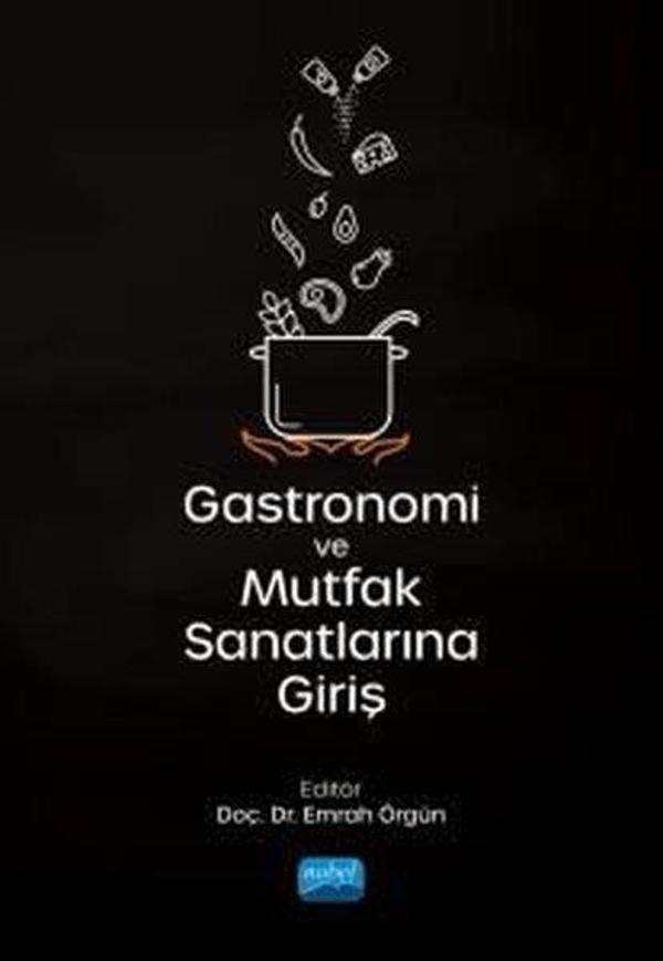 Gastronomi ve Mutfak Sanatlarına Giriş - Nobel Akademik Yayıncılık - Image 1