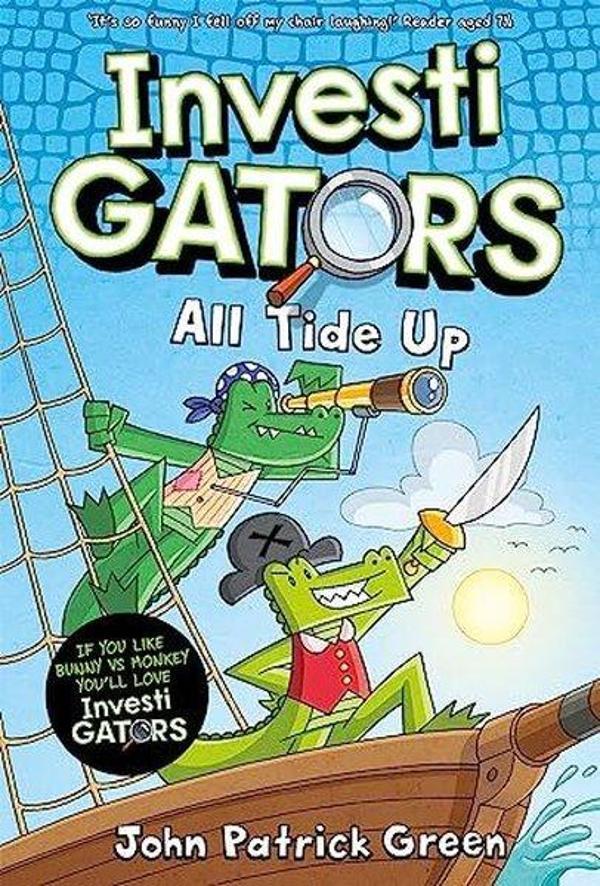 InvestiGators: All Tide Up : A Laugh-Out-Loud Comic Book Adventure! - Pan MacMillan - Image 1