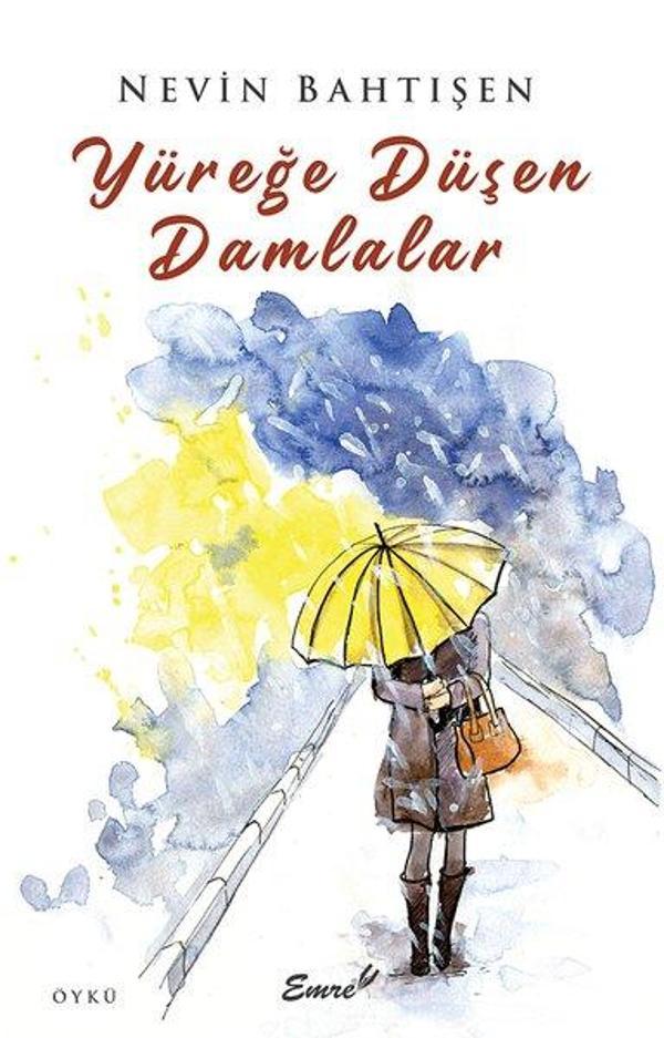 Yüreğe Düşen Damlalar - Emre Yayınları - Image 1