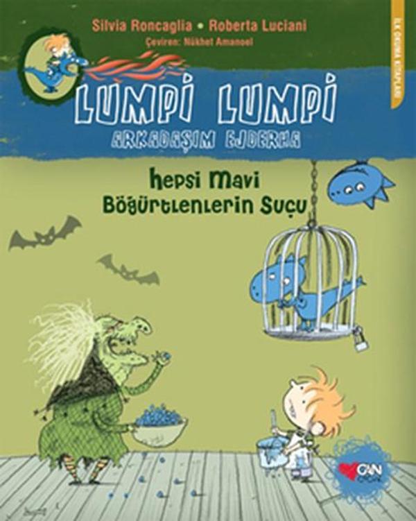 Lumpi Lumpi Arkadaşım Ejderha 2 - Hepsi Mavi Böğürtlenlerin Suçu - Can Çocuk Yayınları - Image 1