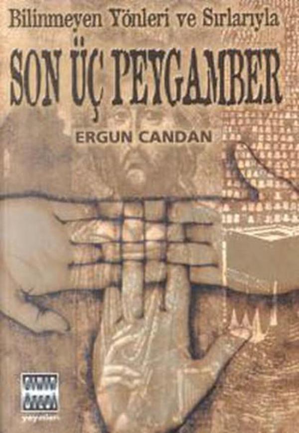 Bilinmeyen Yönleri ve Sırlarıyla Son Üç Peygamber - Sınır Ötesi Yayınları - Image 1