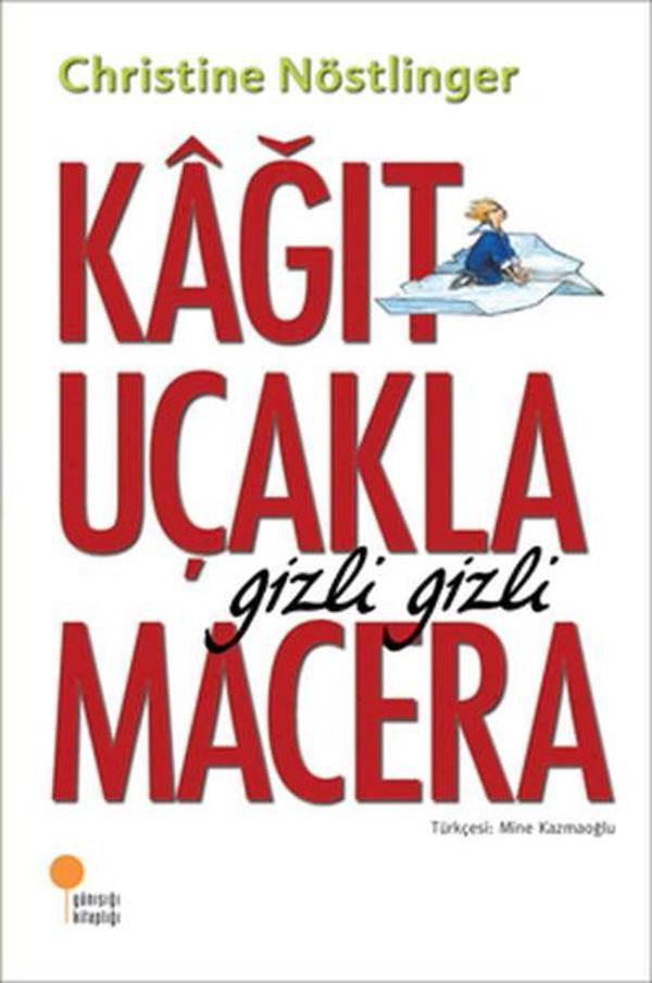 Kağıt Uçakla Gizli Gizli Macera - Günışığı Kitaplığı - Image 1