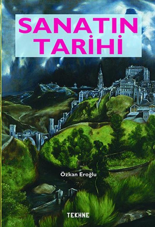Sanatın Tarihi - Tekhne Yayınları - Image 1