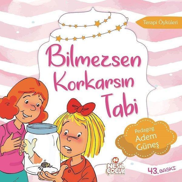 Bilmezsen Korkarsın Tabi - Nesil Çocuk Yayınları - Image 1